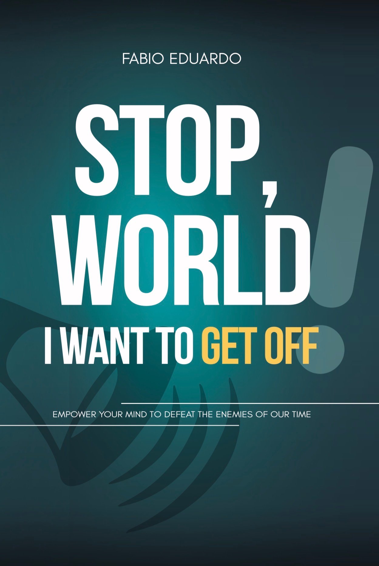 Stop, World! I Want to Get Off book cover